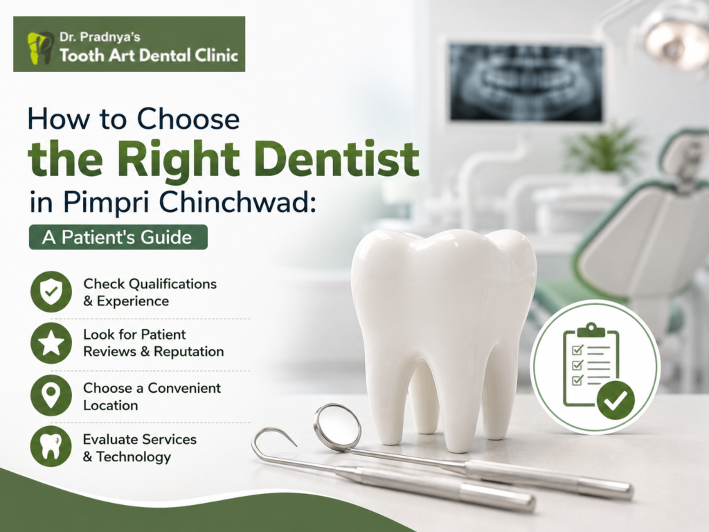 how to choose dentist Pimpri Chinchwad Akurdi